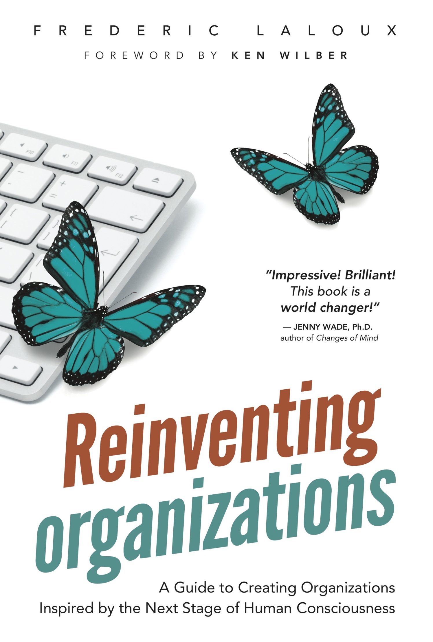 Buchtipp „Reinventing Organizations“ Von Frederic Laloux